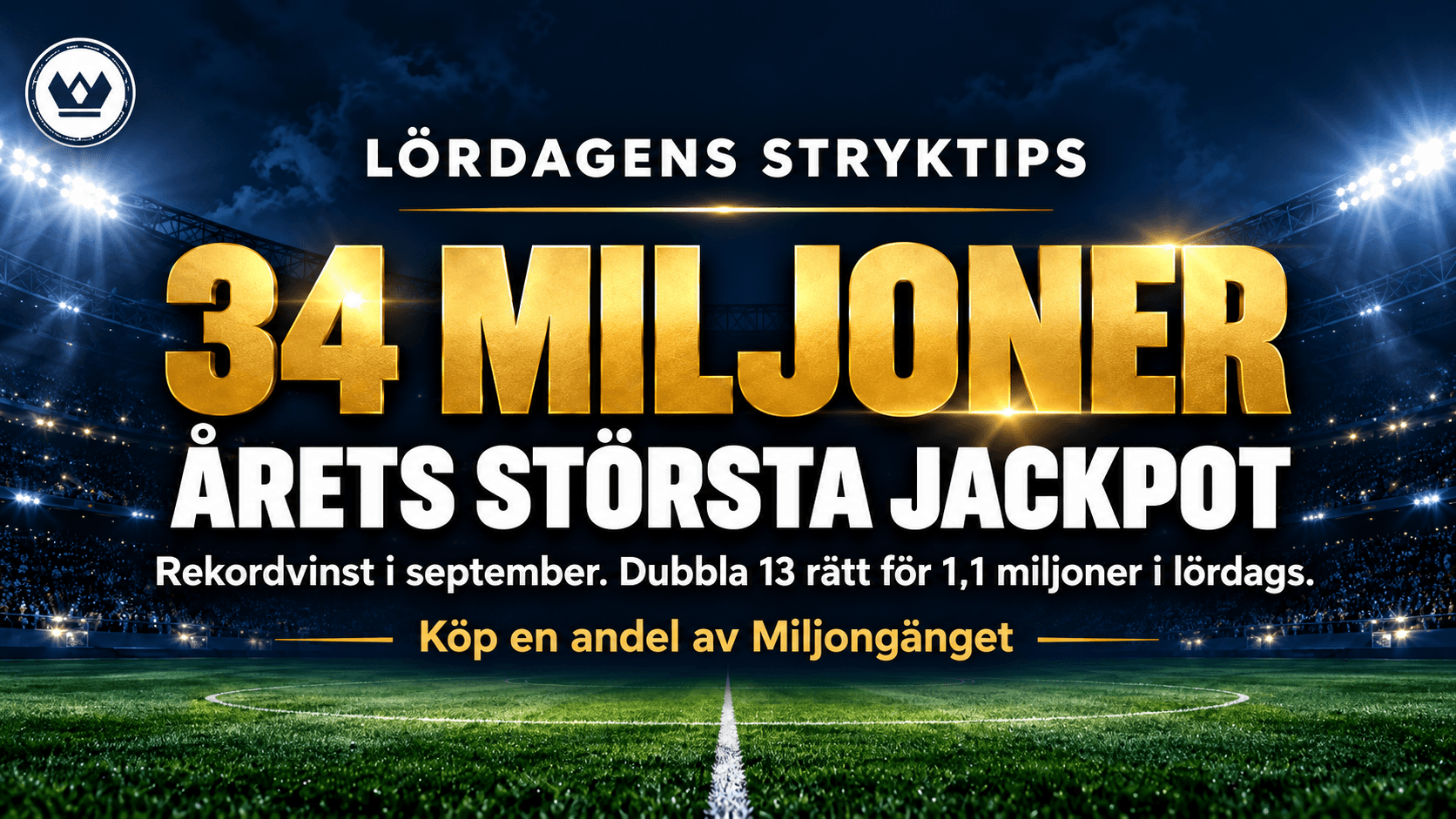 Årets största jackpot på Stryktipset - Miljongänget laddar för 34 miljoner